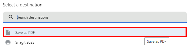 Chrome - Print - See more - Select a destination window - Save as PDF.png