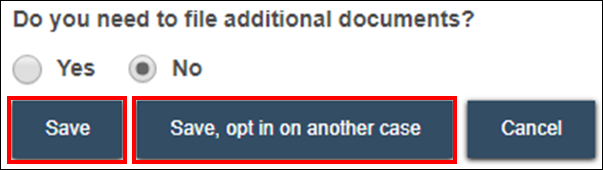 Wisconsin appellate court eFiling - Do you need to file additional documents - Save - Save and opt in on another case.png