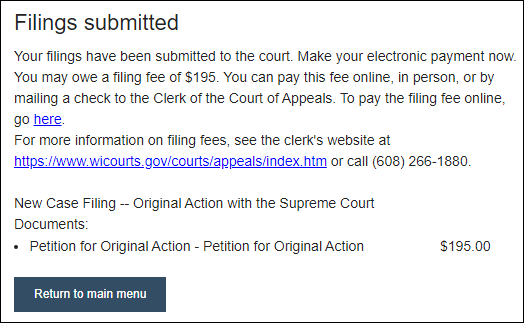 Wisconsin appellate court eFiling - Filings submitted - Message about possible filing fee - Return to main menu button.png
