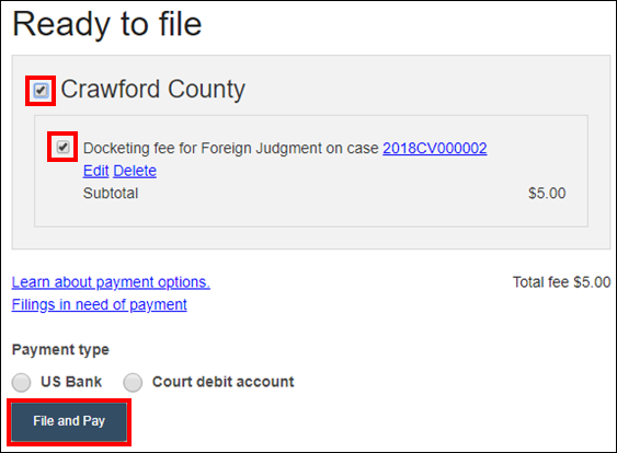 Ready to file - Checkbox next to filings for docking fee for foreign judgment on case - File and Pay.png