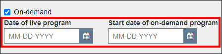BBE CLE - CLE Course Approval requests -  On-demand date entry fields for 'Date of live program' and 'Start date of on-demand program'.png
