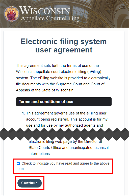 Wisconsin appellate court eFiling user agreement page with attention called to the checkbox to indicate the user has read and agreed to the text and the Continue button