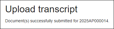 Upload transcript success message