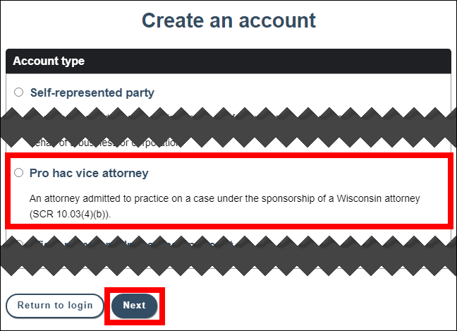 Create an account screen with attention drawn to the Pro hac vice attorney account type option and the Next button at the bottom
