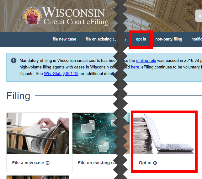 Wisconsin Circuit court eFiling homepage with attention called to opt in hyperlink and button