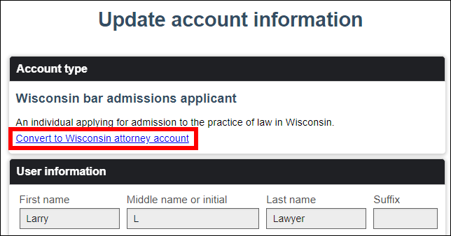 Update account information screen with attention called to Convert to Wisconsin attorney account hyperlink in the account type section