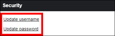 Security section with attention called to Update username and Update password hyperlinks