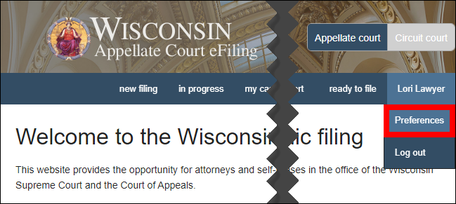 Wisconsin Appellate court eFiling homepage user dropdown menu with attention called to Preferences menu option