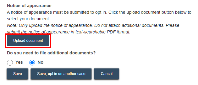 Opt in screen with attention called to the Upload document button in the Notice of appearance section