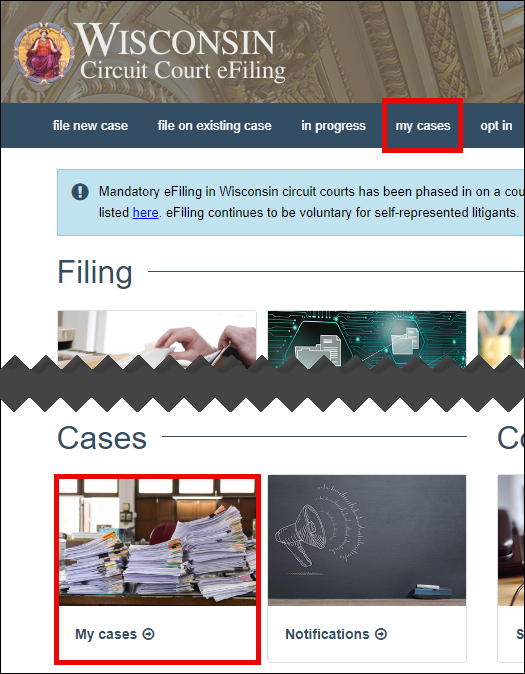 Wisconsin Circuit court eFiling homepage with attention called to My Cases hyperlink and button