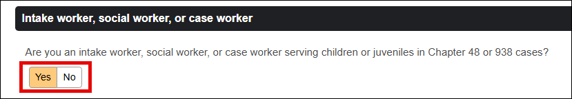 Intake worker, social worker or case worker section of Update account information with attention called to the Yes/No prompt
