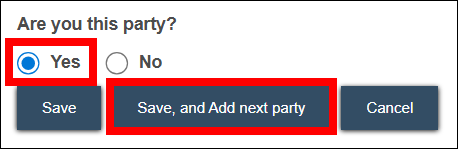 New party screen with attention called to the "Are you this party?" yes/no prompt and the Save, and Add next party button